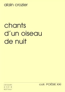 Crozier Chants d'un oiseau de nuit